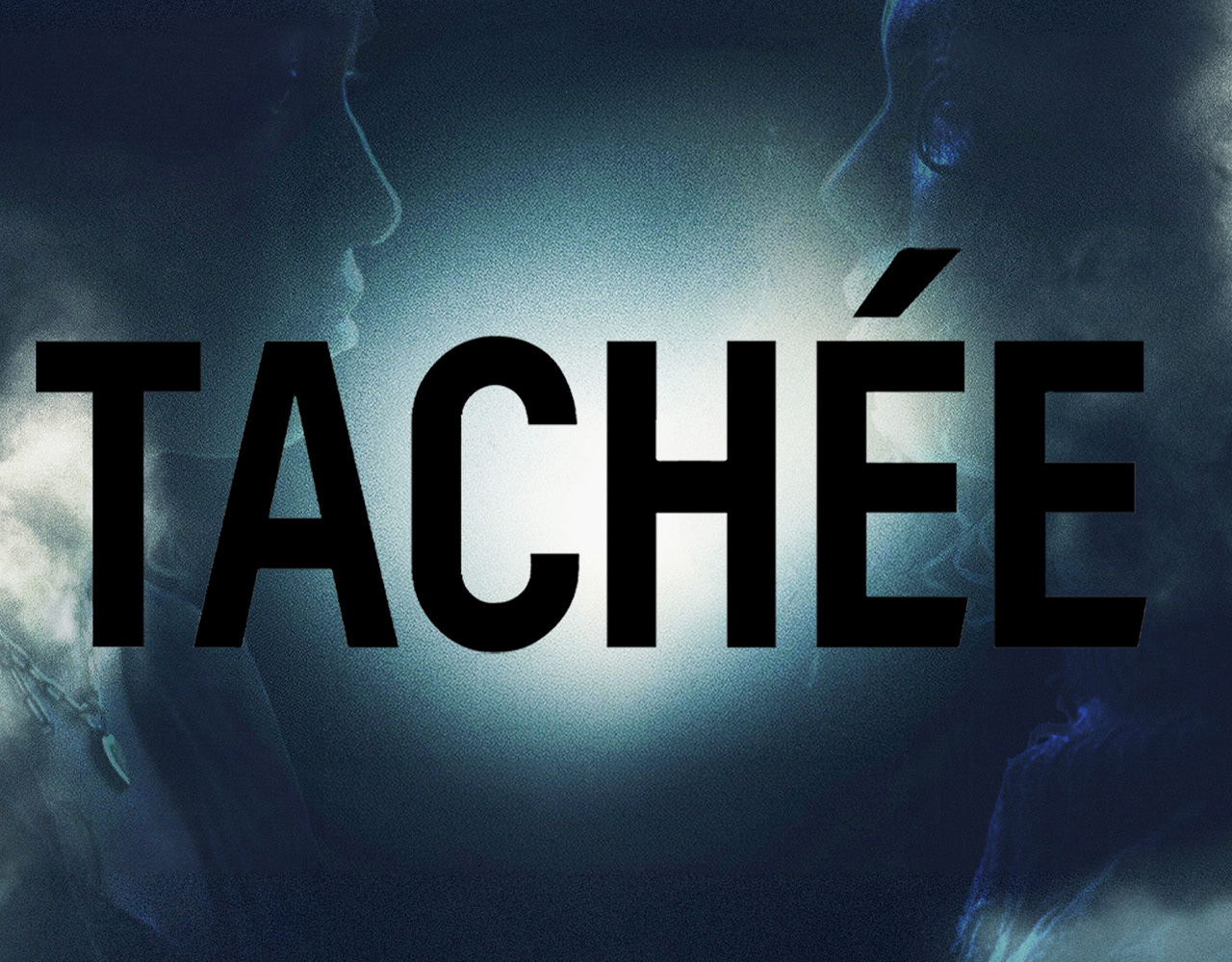 Tachée - Mon long-métrage